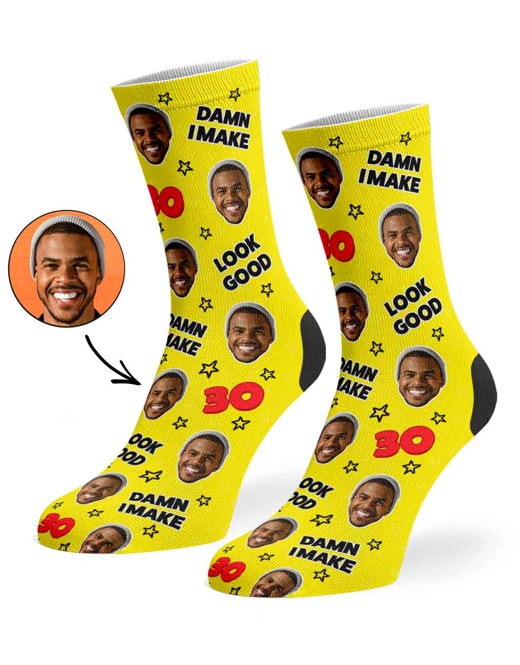 Damn I Make 30 Look Good Socks