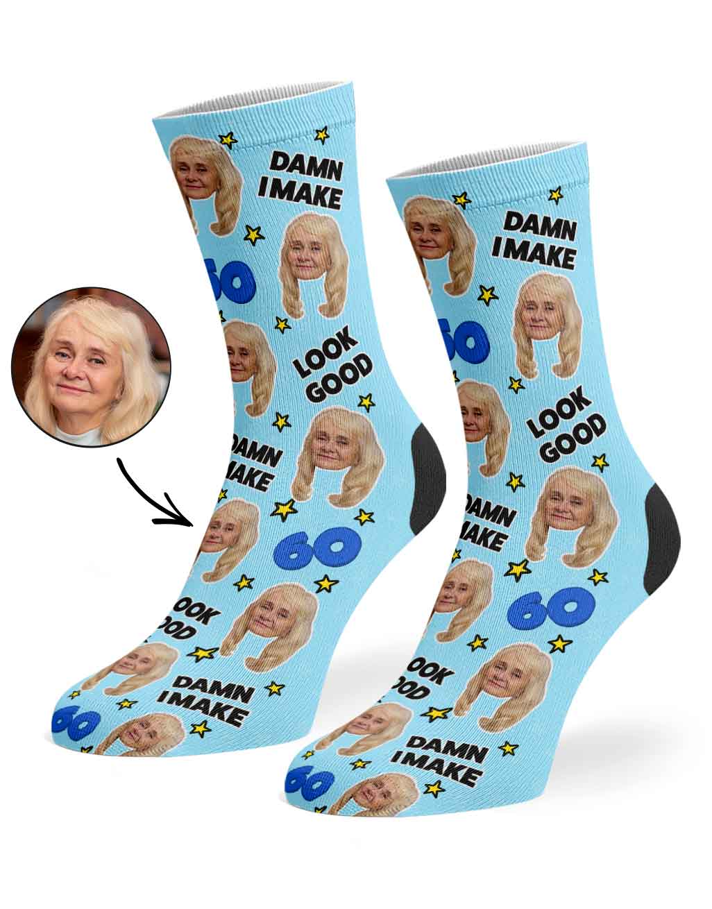 Damn I Make 60 Look Good Socks