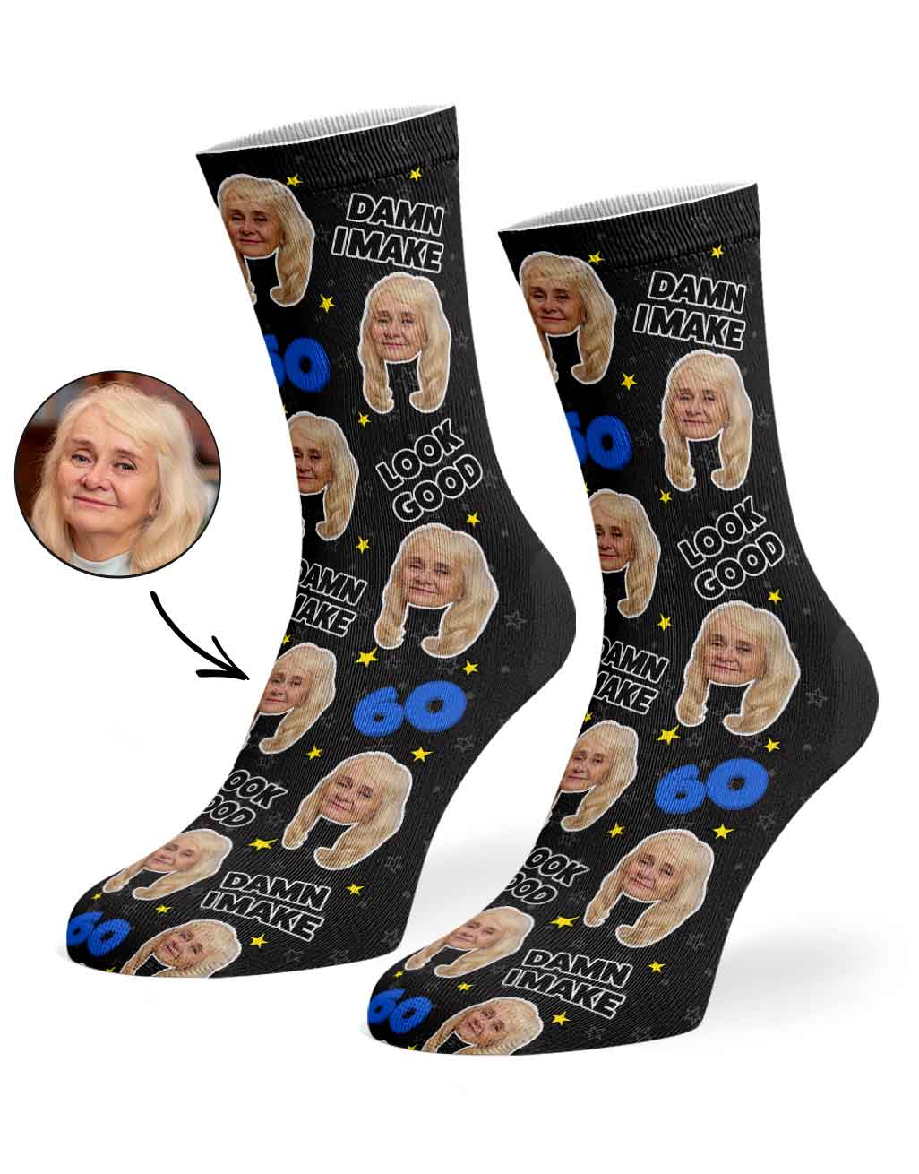 Damn I Make 60 Look Good Socks