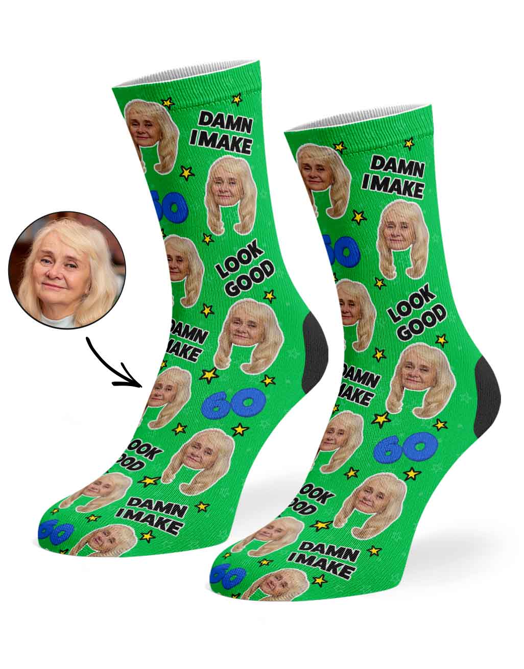 Damn I Make 60 Look Good Socks