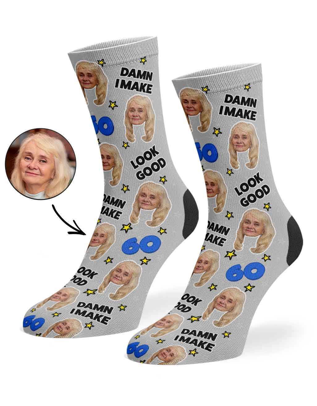 Damn I Make 60 Look Good Socks