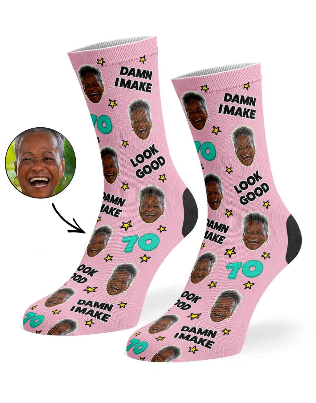 Damn I Make 70 Look Good Socks
