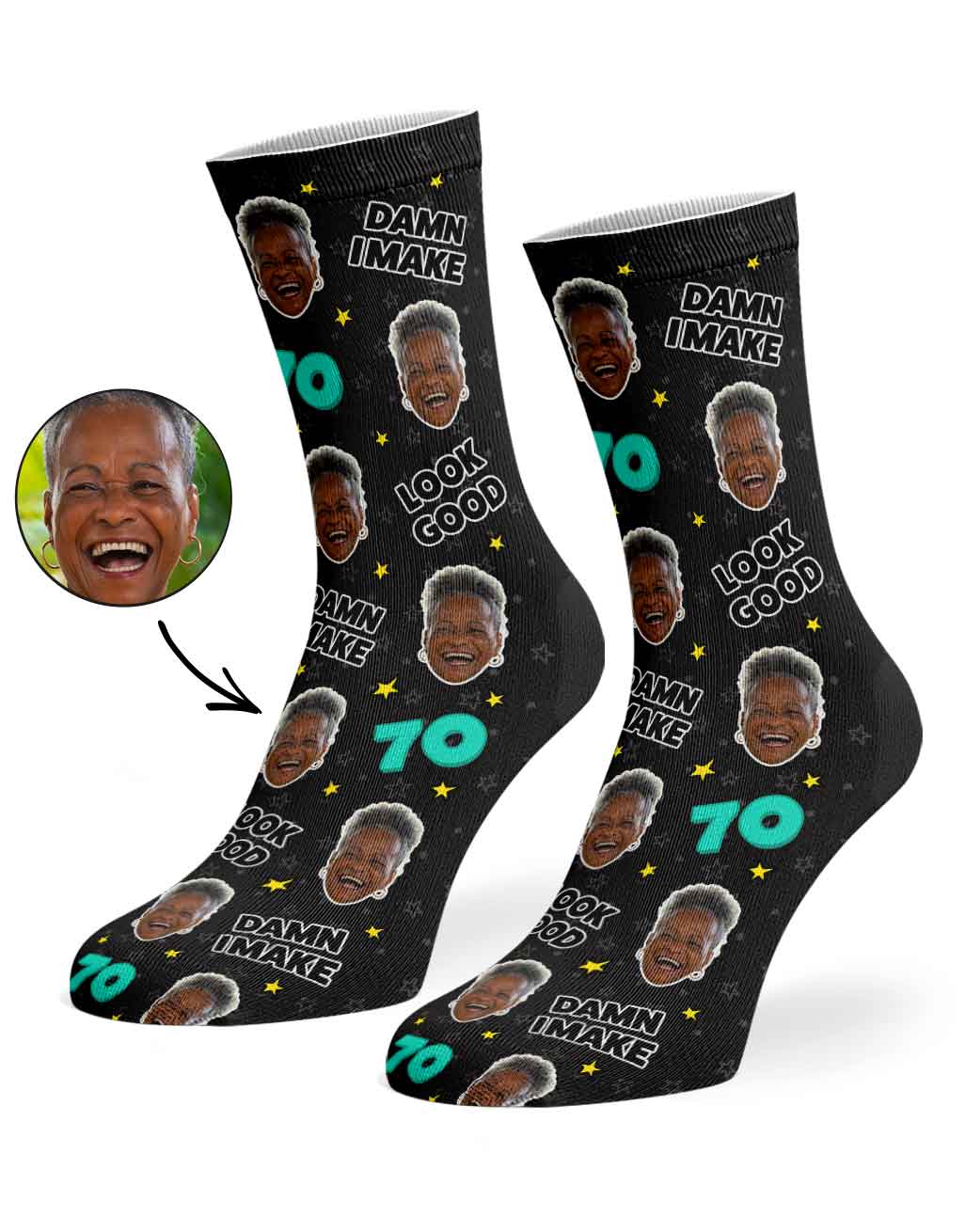 Damn I Make 70 Look Good Socks
