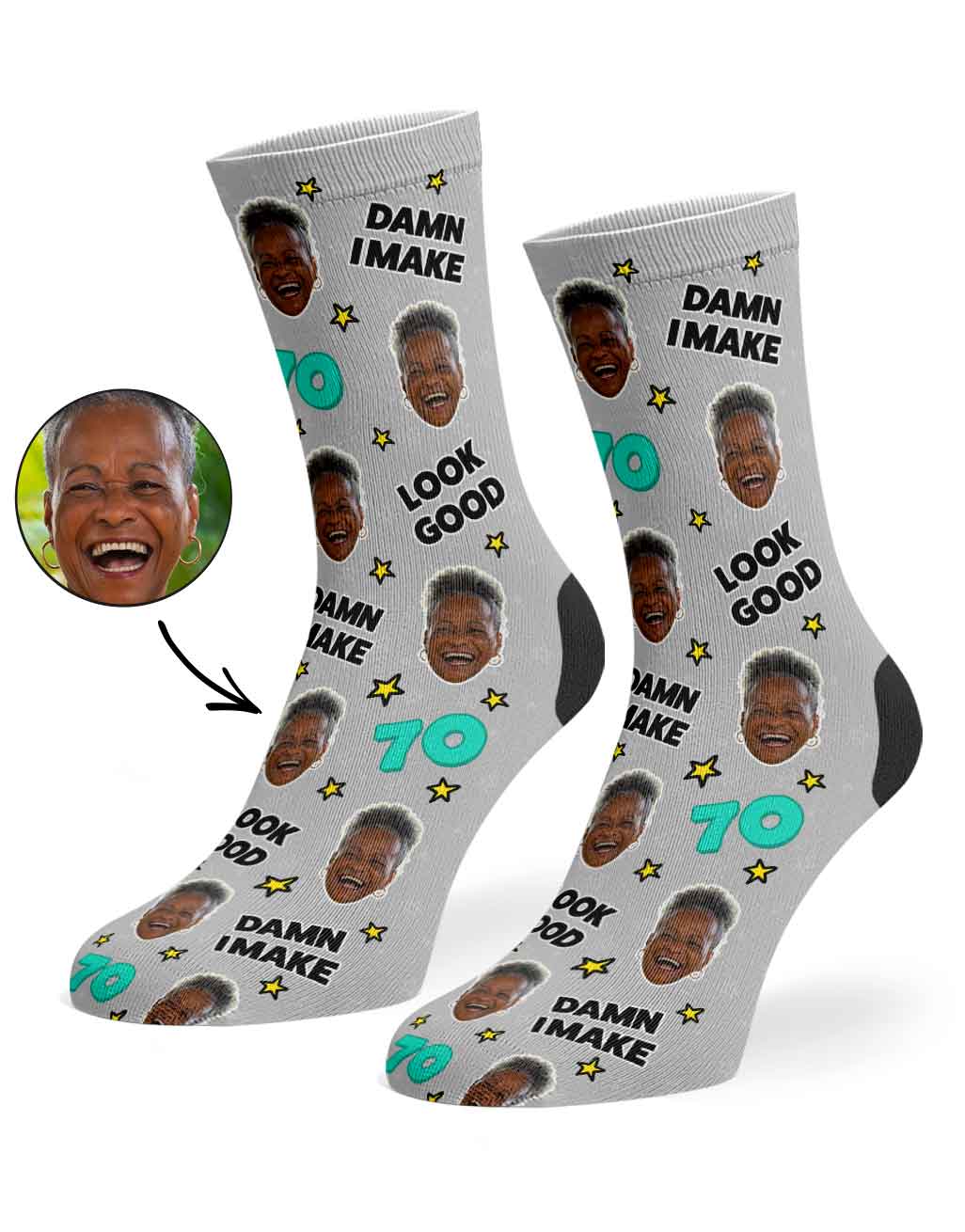 Damn I Make 70 Look Good Socks