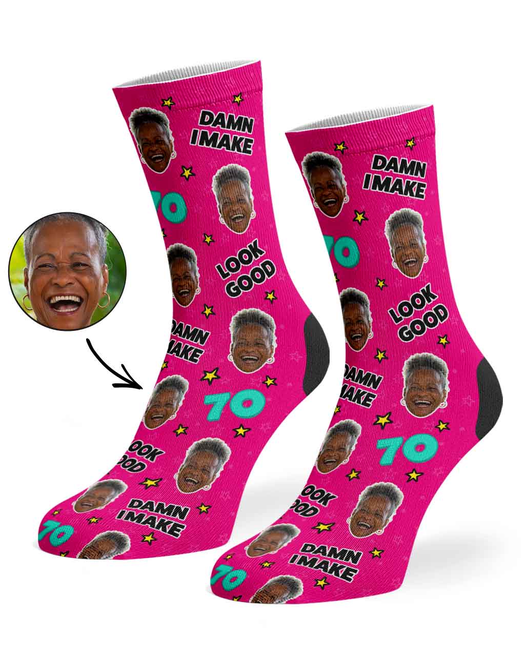 Damn I Make 70 Look Good Socks