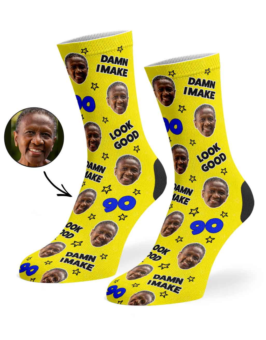 Damn I Make 90 Look Good Socks
