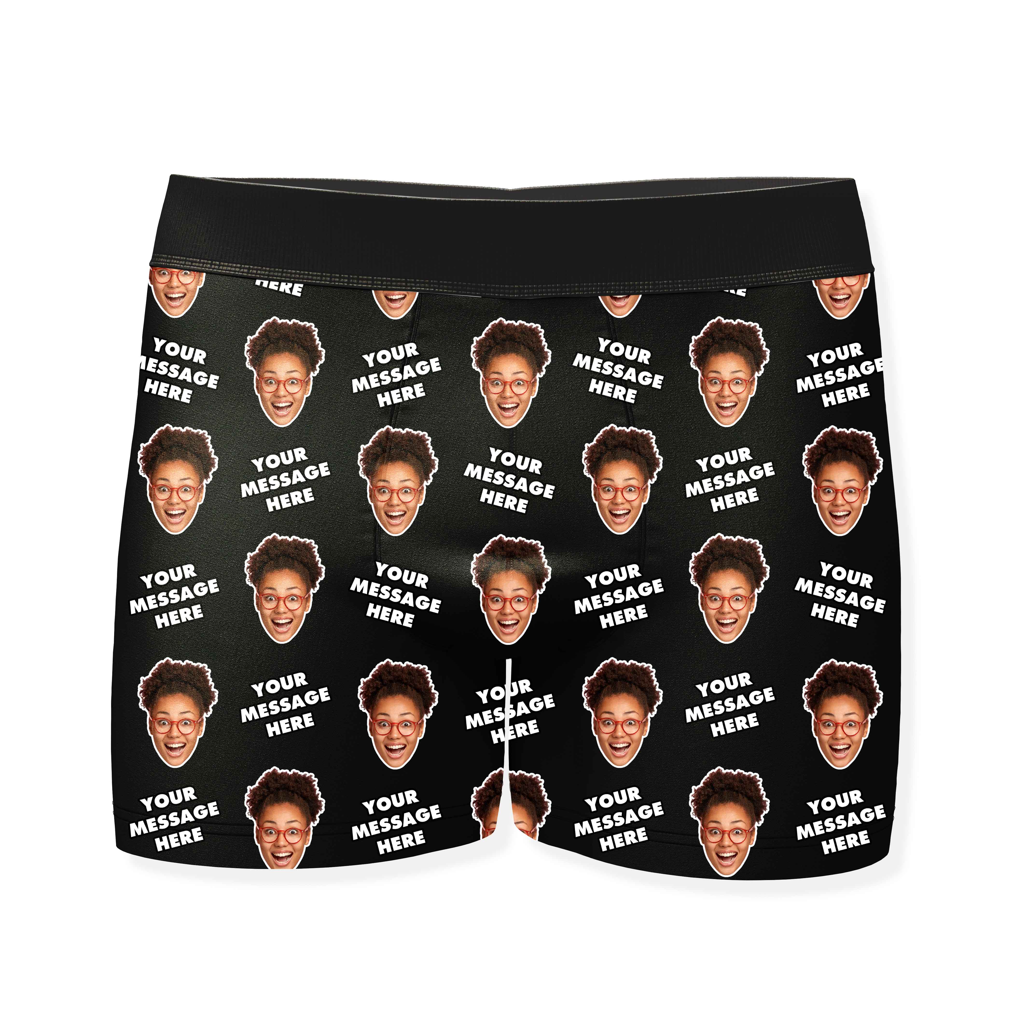 Your Personalised Message and Face Boxers
