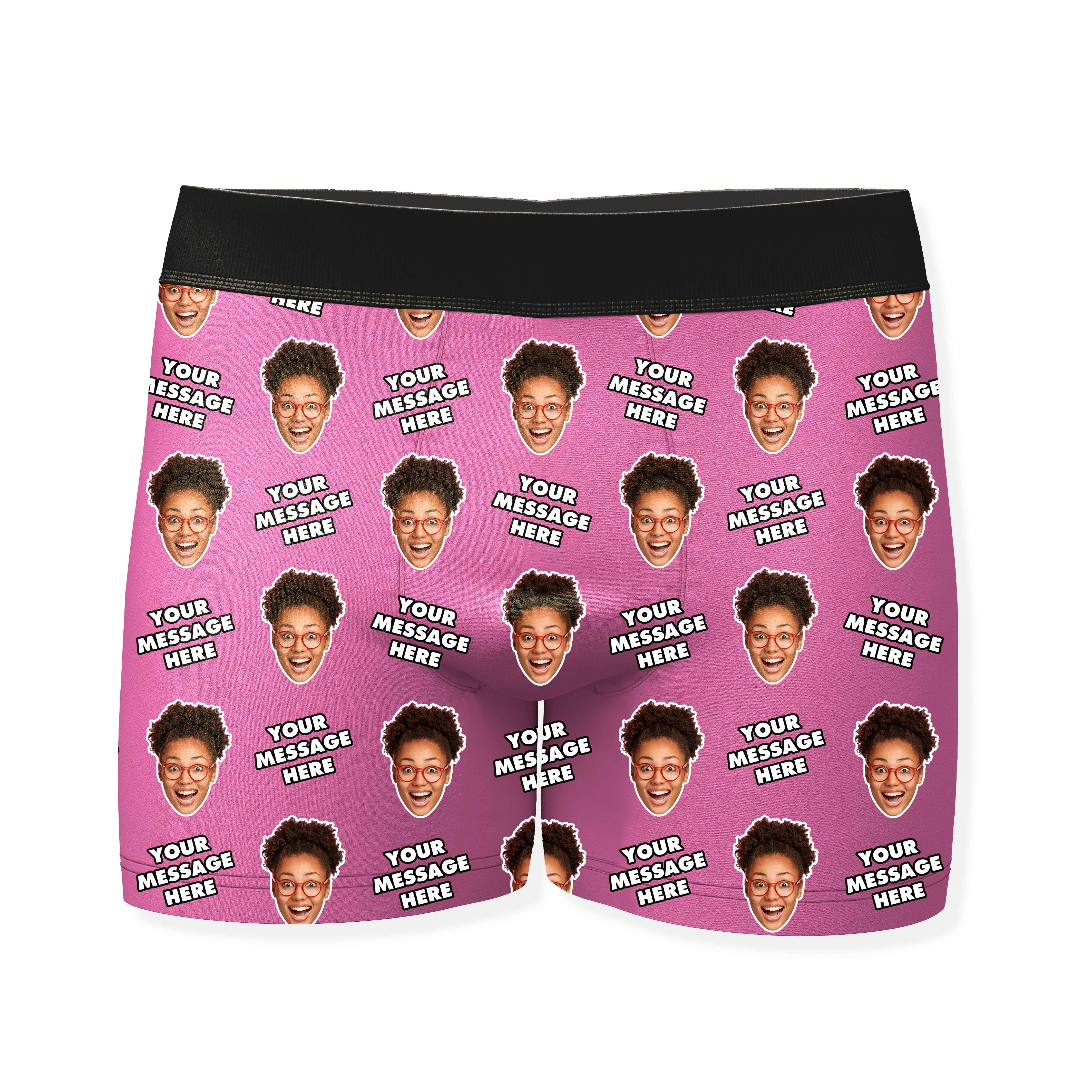Your Personalised Message and Face Boxers