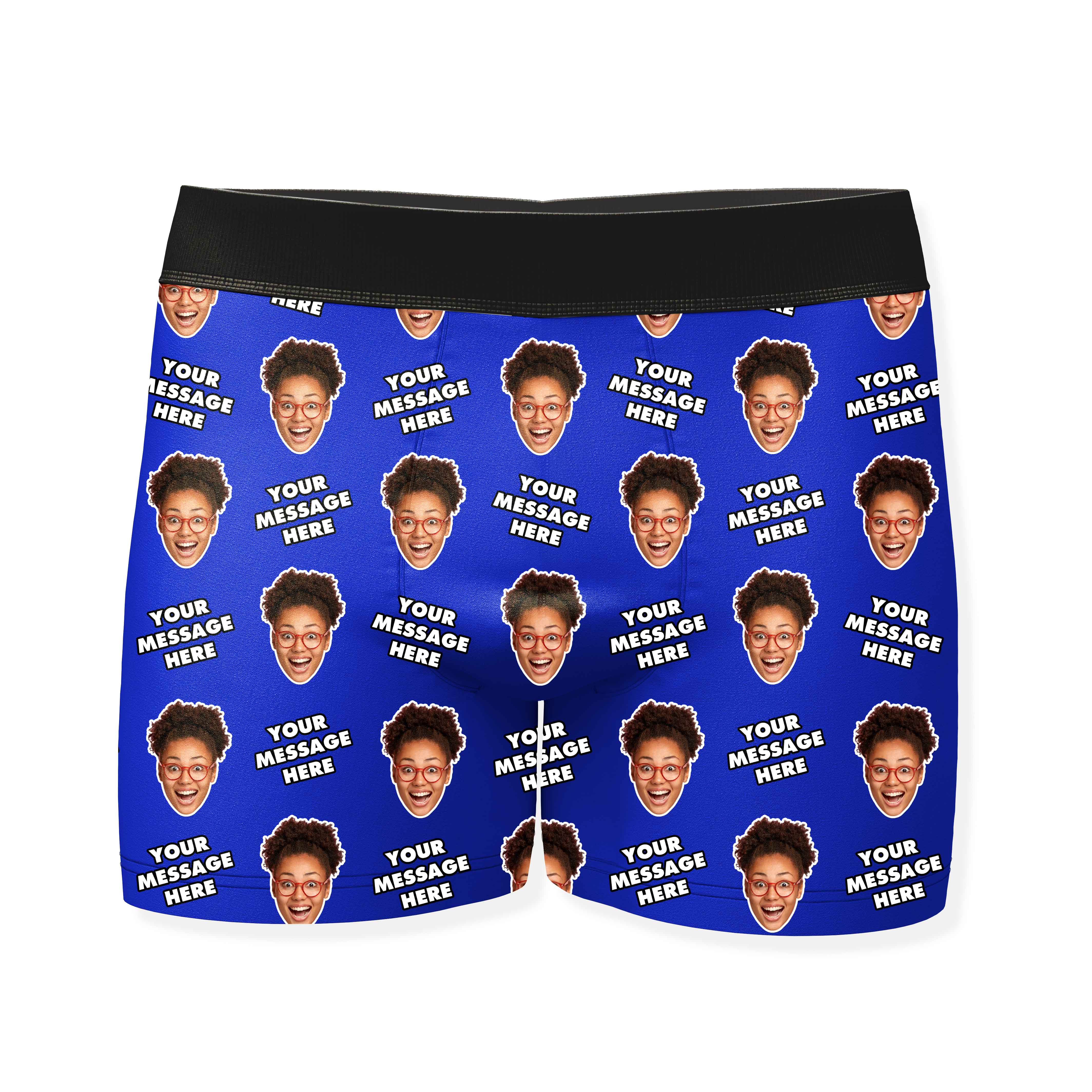 Your Personalised Message and Face Boxers