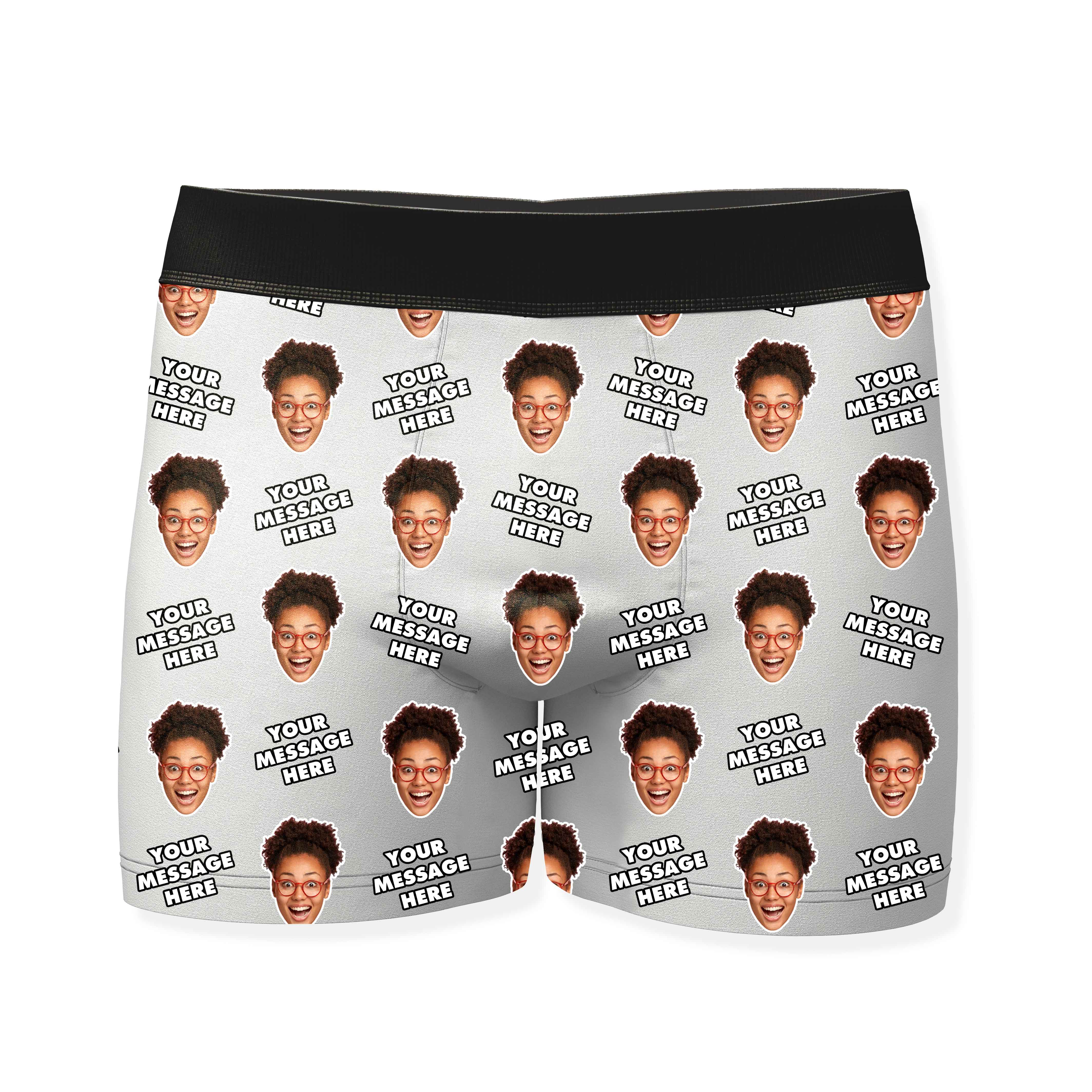 Your Personalised Message and Face Boxers