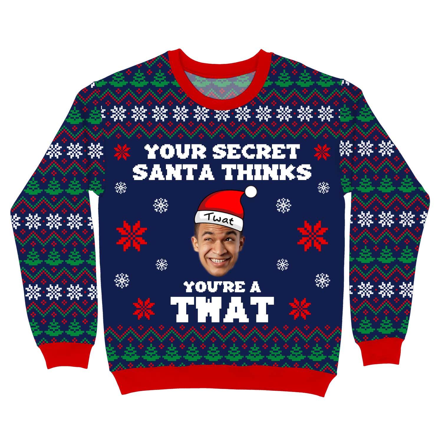Your Secret Santa Thinks You're A Tw*t Personalised Christmas Jumper