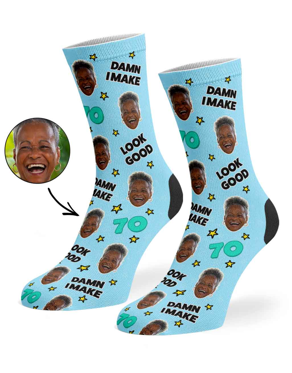 Damn I Make 70 Look Good Socks